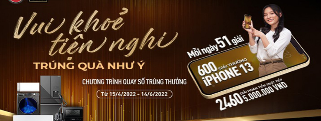 VUI KHỎE TIỆN NGHI - TRÚNG QUÀ NHƯ Ý VUI KHỎE TIỆN NGHI - TRÚNG QUÀ NHƯ Ý