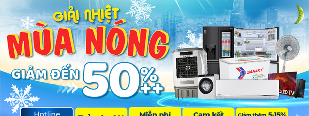 LỄ HỘI GIẢI NHIỆT - SẢN PHẨM GIẢI NHIỆT GIẢM ĐẾN 50%++