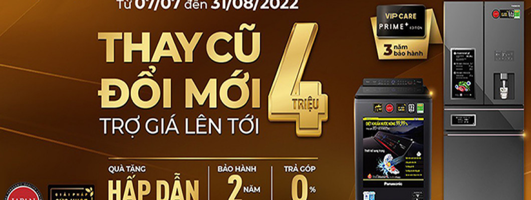 THAY CŨ ĐỔI MỚI, TRỢ GIÁ LÊN ĐẾN 4 TRIỆU THAY CŨ ĐỔI MỚI, TRỢ GIÁ LÊN ĐẾN 4 TRIỆU
